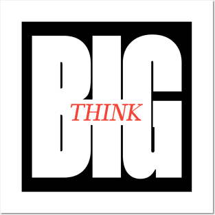 Big Think Posters and Art